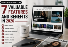 Fentomagazine.com: 7 Valuable Features and Benefits in 2026 Fentomagazine.com: 7 Valuable Features and Benefits in 2026